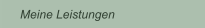 Meine Leistungen